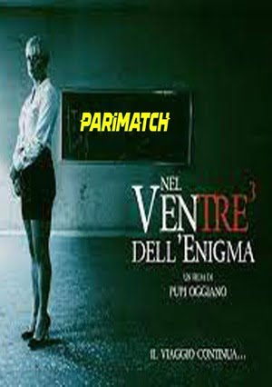 Nel Ventre Dell’Enigma (2021) 720P Web-Hd [Hindi (Voice Over) + English]