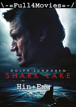 Shark Lake (2015) 720P 480P Bluray [Hindi Org (Dd2.0) + English]