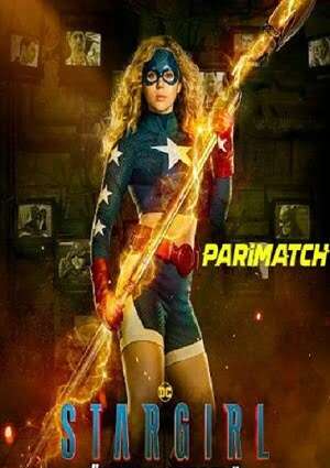 Stargirl Frenemies Chapter One The Murder – Season 3 (2022) Web-Hdrip [Ep 1] [Hindi (Hq-Dub) + English]