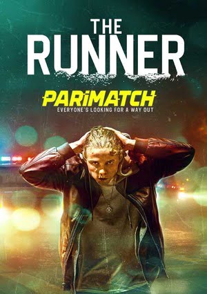 The Runner (2021) 720P Web-Rip [Hindi(Voice Over) + English]