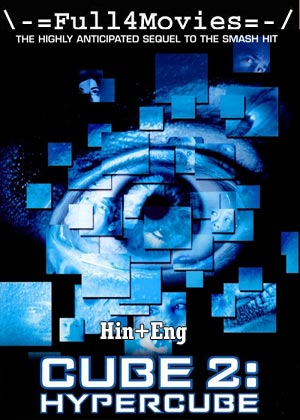Cube 2 Hypercube (2002) 720P  480P Bluray [Hindi Org (Dd2.0) + English]