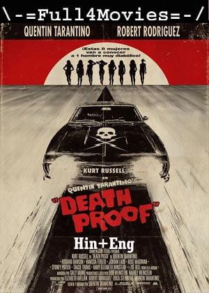 Death Proof (2007) 720P | 480P Bluray Dual Audio [Hindi Org (Dd2.0) + English]