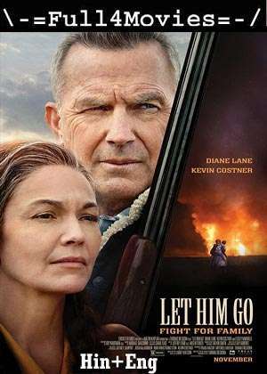 Let Him Go (2020) 720P | 480P Bluray [Hindi Org (Dd2.0) + English]