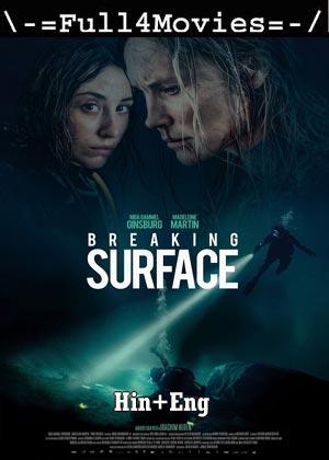 Breaking Surface (2020) 720P | 480P Bluray Dual Audio [Hindi Org (Dd2.0) + English]