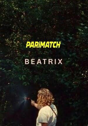 Beatrix (2021) 720P Webrip [Hindi (Voice Over) + English]