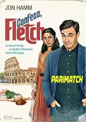 Confess Fletch (2022) 720P Webrip [Bengali (Voice Over) + English]