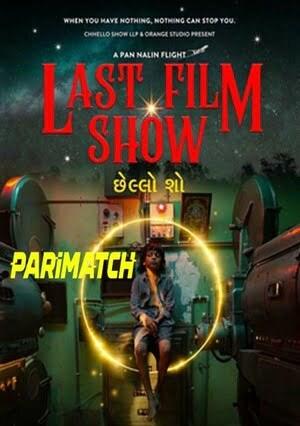 Last Film Show (2022) 720P Hdcam [Hindi (Voice Over) + Gujrati ]