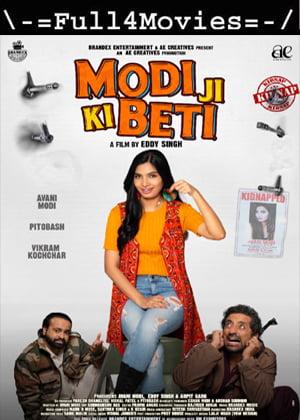 Modi Ji Ki Beti (2022) 1080P | 720P | 480P True Pre-Dvdrip [Hindi (Dd2.0)]