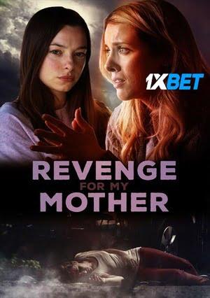 Revenge For My Mother (2022) 720P Webrip [Bengali (Voice Over) + English]