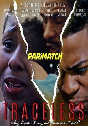 Traceless (2019) 720P Webrip [Hindi (Voice Over) + English]