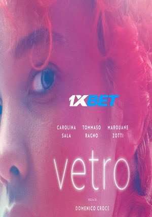 Vetro (2022) 720P Webrip [Hindi (Voice Over) + English]