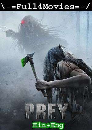 Prey (2022) 1080P | 720P | 480P Web-Hdrip Dual Audio [Hindi Org (Dd5.1) + English]
