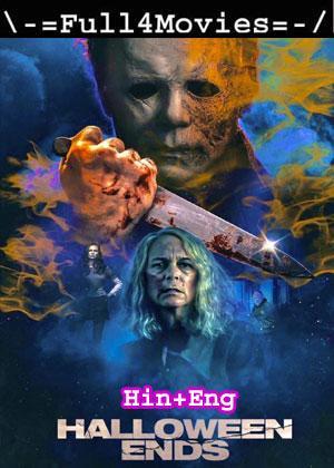 Halloween Ends (2022) 1080P | 720P | 480P Web-Hdrip Dual Audio [Hindi Org (Ddp5.1) + English]