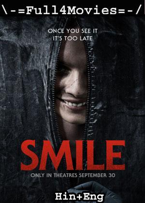Smile (2022) 1080P | 720P | 480P Web-Hdrip Dual Audio [Hindi Org (Ddp5.1) + English]