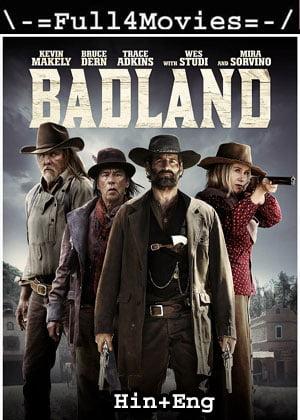 Badland (2019) 720P | 480P Bluray Dual Audio [Hindi Org (Ddp5.1) + English]