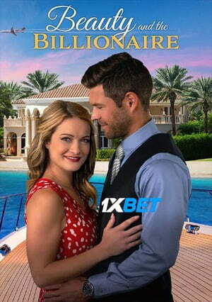 Beauty And The Billionaire (2022) 720P Web-Hd [Hindi V(Voice Over) + English]