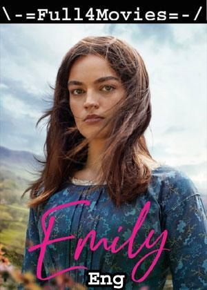 Emily (2022) 720P | 480P Web-Hdrip [English (Dd2.0)]