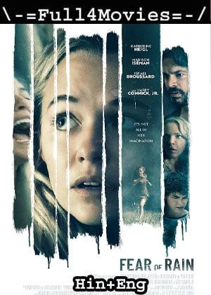 Fear Of Rain (2021) 720P | 480P Bluray Dual Audio [Hindi Org (Ddp2.0) + English]