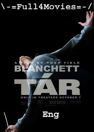 Tár (2022) 720P | 480P Web-Hdrip [English (Dd2.0)]