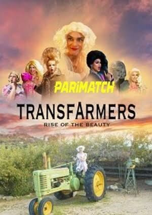 Transfarmers (2022) 720P Web-Hd [Hindi (Voice Over) + English]