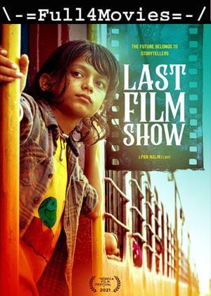 Last Film Show (2021) 1080P | 720P | 480P Web-Hdrip [Hindi (Ddp5.1)]