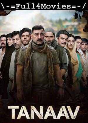Tanaav – Season 1 (2022) Web-Hdrip [Ep 1 To 12] [Hindi (Ddp2.0)]