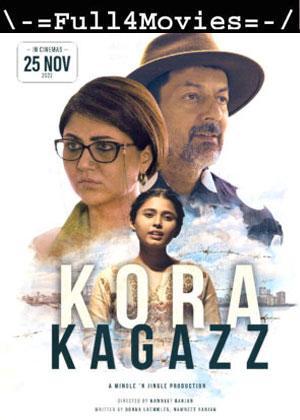 Kora Kagazz (2022) 1080P | 720P | 480P Pre-Dvdrip [Hindi (Dd2.0)]