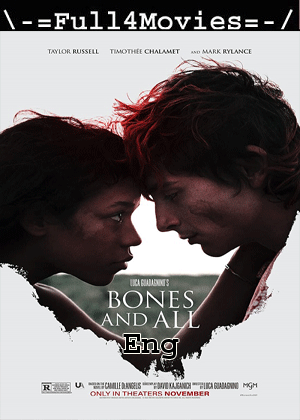 Bones And All (2022) 720P | 480P Web-Hdrip [English (Dd2.0)]