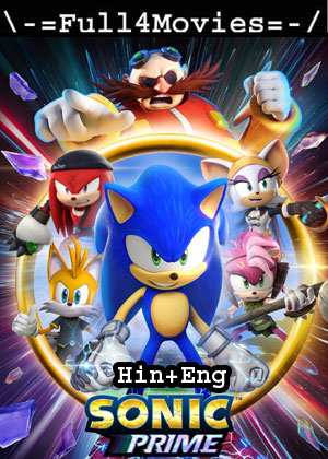 Sonic Prime – Season 1 (2022) Web-Dl [Ep 1 To 8] [Hindi + English (Dd5.1)]