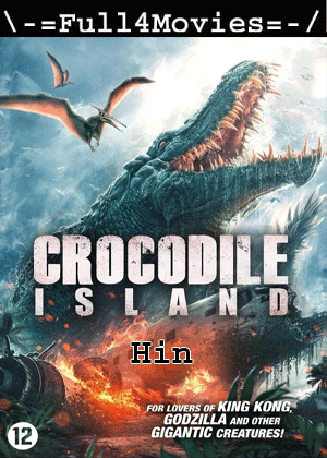 Crocodile Island (2020) 720P | 480P Web-Hdrip [Hindi (Dd2.0)]