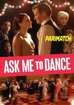 Ask Me To Dance (2022) 720P Webrip [Hindi (Voice Over)]