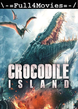 Crocodile Island (2020) 1080P | 720P | 480P Web-Hdrip [Hindi (Dd5.1)]