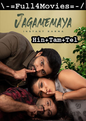 Jagamemaya Instant Karma (2022) 1080P | 720P | 480P Web-Hdrip Multi Audio [Hindi + Tamil + Telugu (Dd5.1)]