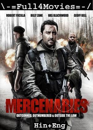 Mercenaries (2011) 720P | 480P Bluray Dual Audio [Hindi Org (Ddp2.0) + English]