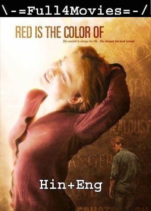 Red Is The Color Of (2007) 720P | 480P Web-Hdrip  Dual Audio [Hindi Org (Ddp2.0) + English]