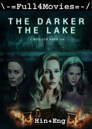 The Darker The Lake (2022) 720P | 480P Bluray Dual Audio [Hindi Org (Ddp2.0) + English]