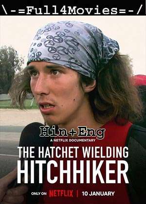 The Hatchet Wielding Hitchhiker (2023) 720P | 480P Web-Hdrip Dual Audio [Hindi Org (Dd2.0) + English]