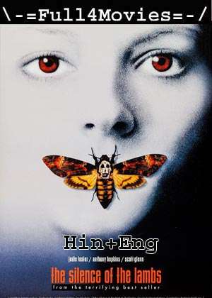The Silence Of The Lambs (1991) 1080P | 720P | 480P Bluray Dual Audio [Hindi Org (Dd5.1) + English]
