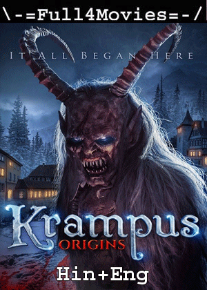 Krampus: Origins (2018) 720P | 480P Bluray Dual Audio [Hindi Org (Dd2.0) + English]