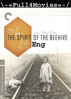 The Spirit Of The Beehive (1973) 720P | 480P Bluray [English (Dd 2.0)]
