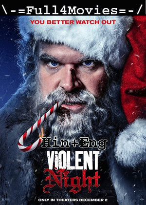 Violent Night (2022) 720P | 480P Web-Hdrip Dual Audio [Hindi Org (Dd2.0) + English]