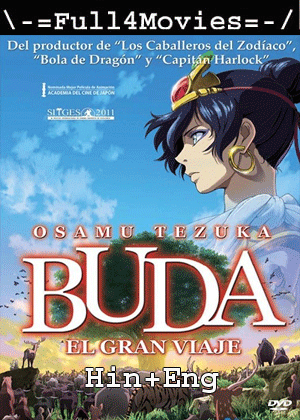 Buddha The Great Departure (2011) 1080P | 720P | 480P Bluray Dual Audio [Hindi Org (Dd5.1) + English]