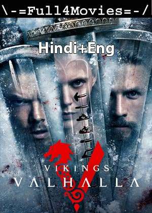 Vikings Valhalla – Season 2 (2023) Web-Dl [Ep 1 To 8] [Hindi + English (Dd5.1)]