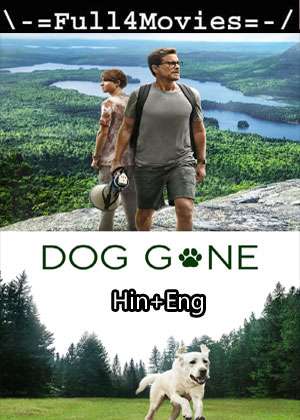 Dog Gone (2023) 1080P | 720P | 480P Web-Hdrip Dual Audio [Hindi Org (Ddp5.1) + English]