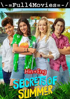Secrets Of Summer – Season 2 (2022) Web-Dl [Ep 1 To 8] [Hindi + English (Dd5.1)]