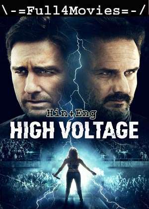 High Voltage (2018) 720P | 480P Bluray Dual Audio [Hindi Org (Dd2.0) + English]