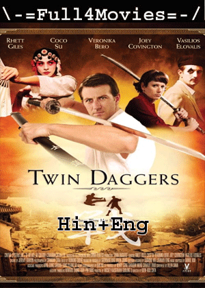 Twin Daggers (2008) 720P | 480P Web-Hdrip Dual Audio [Hindi Org (Dd2.0) + English]