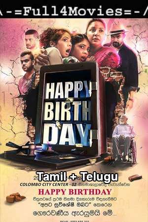Happy Birthday (2023) 1080P | 720P | 480P Web-Hdrip Dual Audio [Tamil Org (Dd2.0) + Telugu]