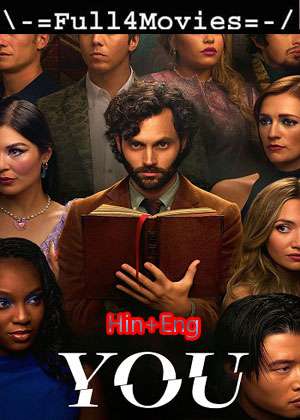 You – Season 4 (2023) Part 1 Web-Dl [Ep 1 To 5] [Hindi + English (Dd5.1)]