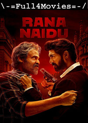 Rana Naidu – Season 1 (2023) Web Hdrip [Ep 1 To 10] [Hindi (Ddp2.0)]